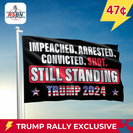 Trump - Still Standing Flag - 2737