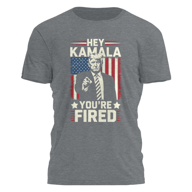 Hey Kamala - You're Fired Tee - 3151