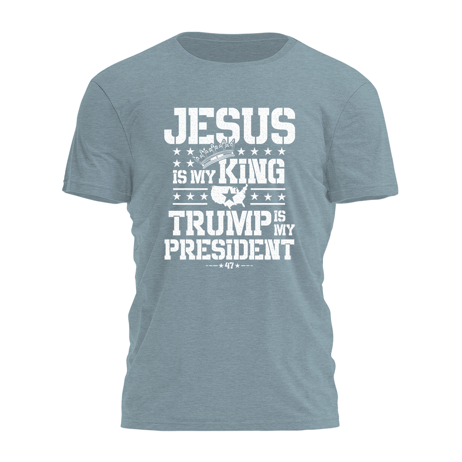 Jesus is my King Trump is my President - Stencil Tee - 2446