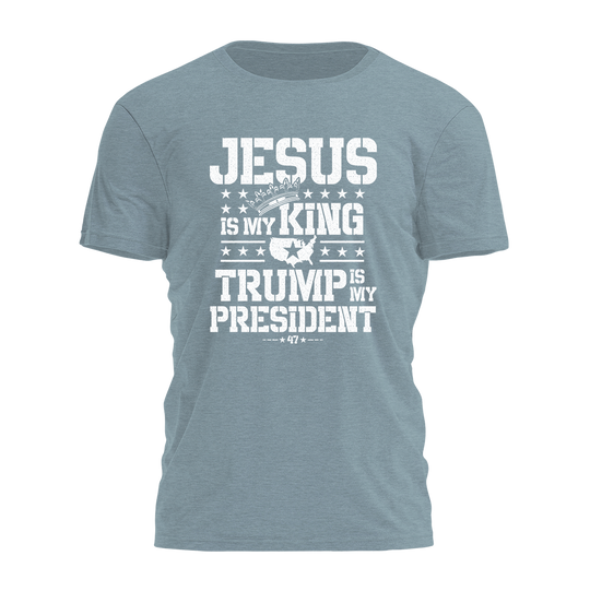 Jesus is my King Trump is my President - Stencil Tee - 2446