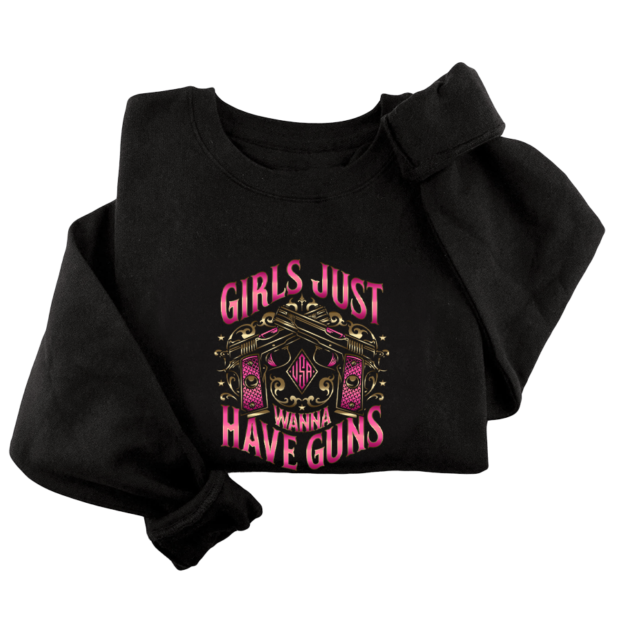 Girls Just Wanna Have Crewneck - 3509