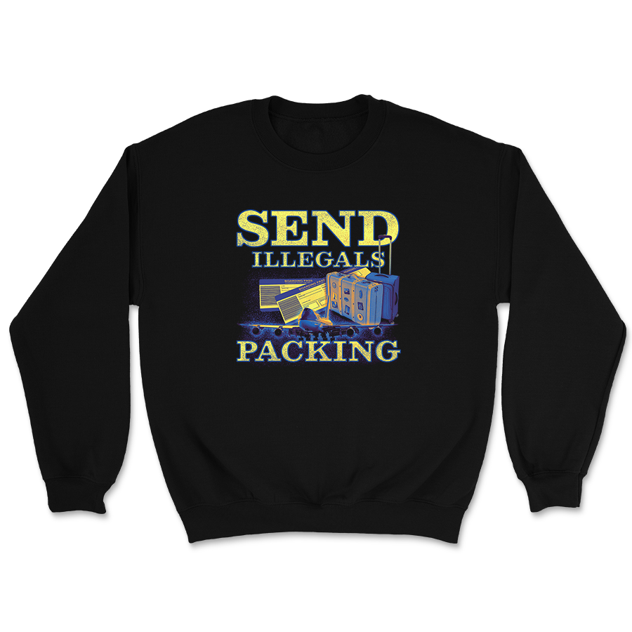 Send Illegals Packing Crewneck - 3502