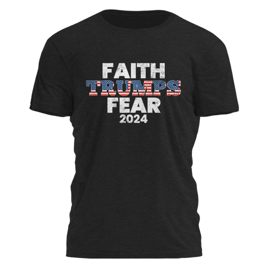 Faith Trumps Fear Tee - 2429